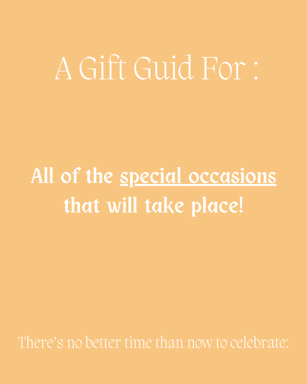 A Gift Guide for A Few of Life's Special Occasions