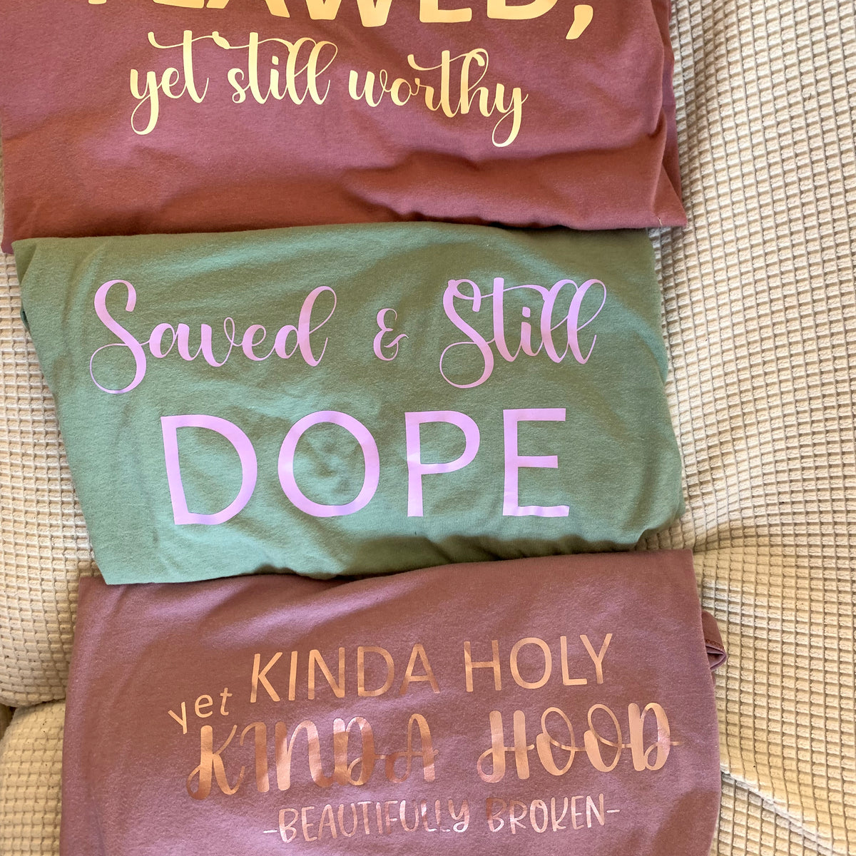 I AM FLAWED, DOPE, KINDA HOLY WOMEN'S T- SHIRTS