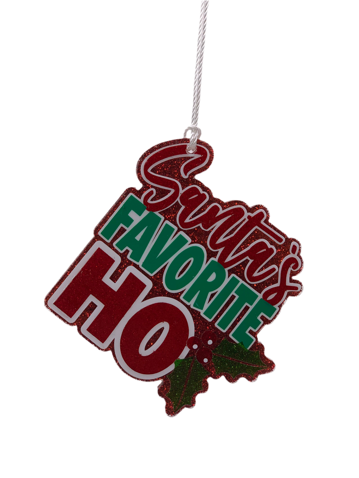 RED & GREEN SANTA'S FAVORITE HO ACRYLIC ORNAMENT