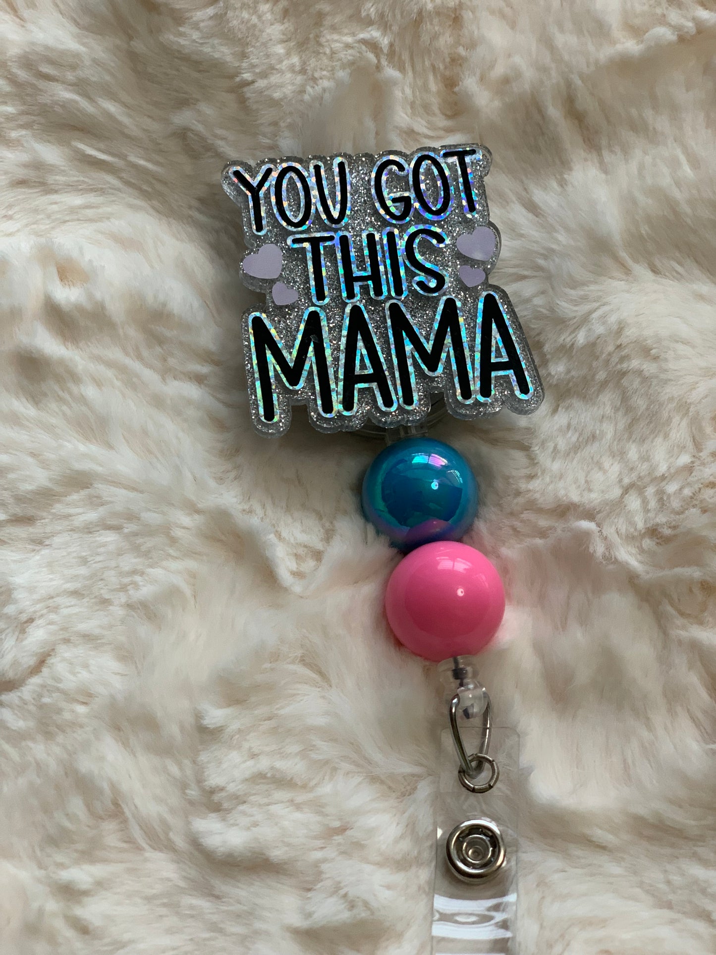 CUTE IRIDESCENT YOU GOT THIS MAMA BADGE REEL