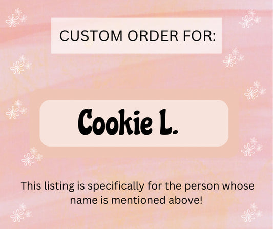 Custom Keychain Order for Cookie L.