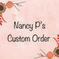 Nancy P's Custom Order